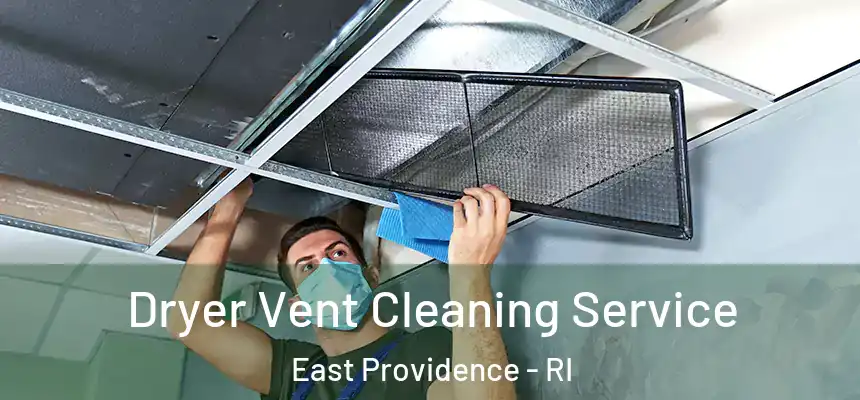 Dryer Vent Cleaning Service East Providence - RI