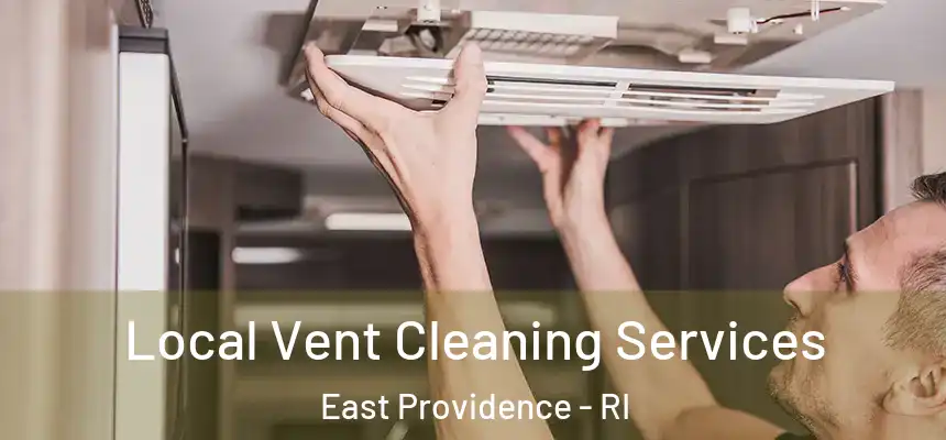 Local Vent Cleaning Services East Providence - RI